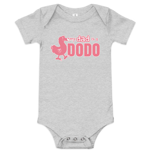 My Dad is a DODO - Infant