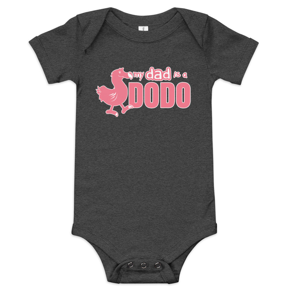 My Dad is a DODO - Infant