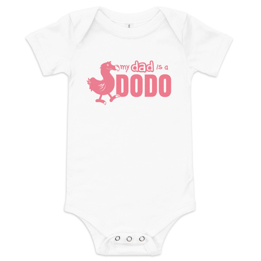 My Dad is a DODO - Infant